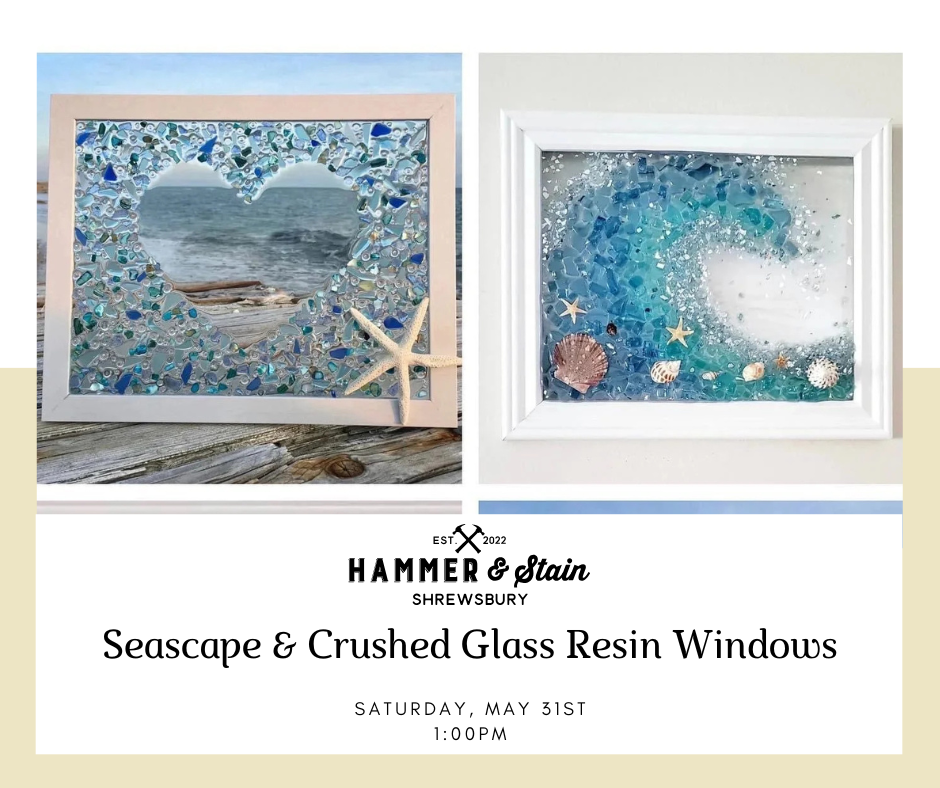 05/31/25 - Seascape Resin Window - 1PM