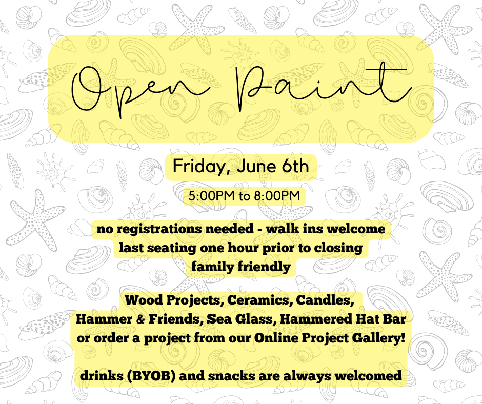 06/06/25 - Open Paint - 5:00PM to 8:00PM