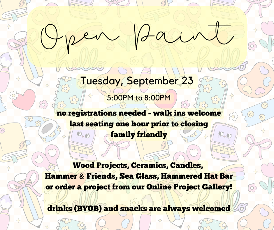 09/23/25 - Open Paint - 5:00PM to 8:00PM