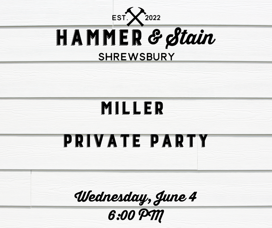 06/04/25 - Miller Private Party - 6PM