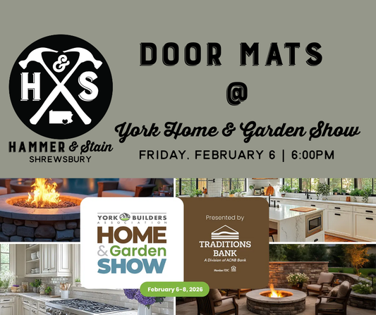 02/06/26 - York Home & Garden Show - DOOR MATS - 6PM
