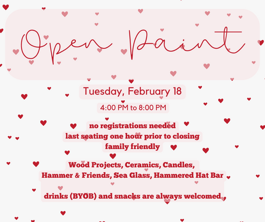 02/18/25 - Open Paint - 4:00PM to 8:00PM