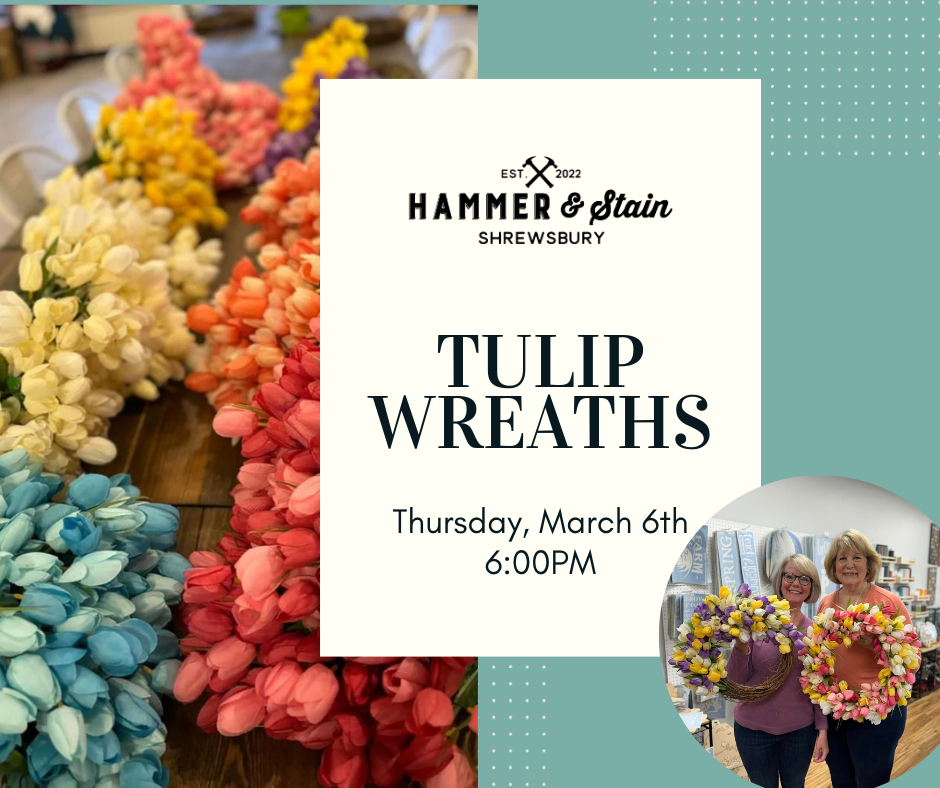 03/06/25 - Tulip Wreaths -  6PM