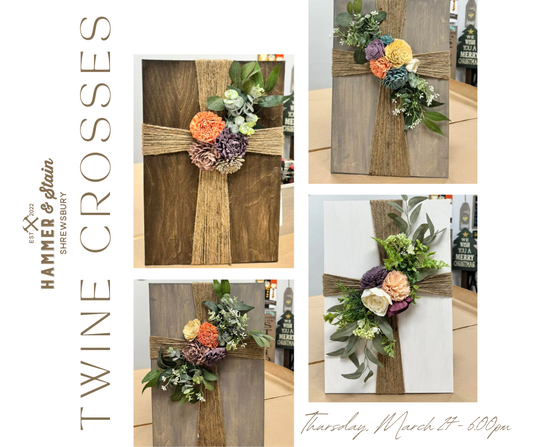 03/27/25 - Twine Crosses - 6PM
