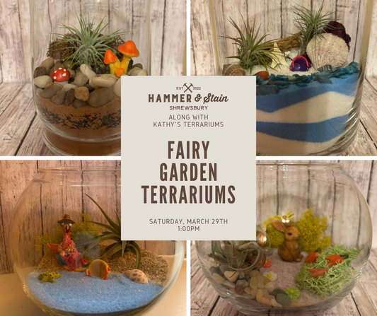 03/29/25 - Fairy Garden Terrariums with Kathy's Terrariums - 1:00PM
