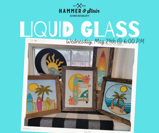 05/29/24 - Spring Liquid Glass Workshop - 6PM