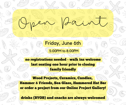 06/06/25 - Open Paint - 5:00PM to 8:00PM