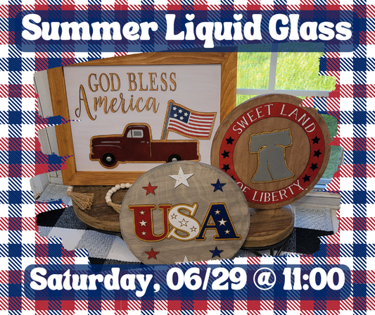 06/29/24 - Summer Liquid Glass Workshop - 11AM
