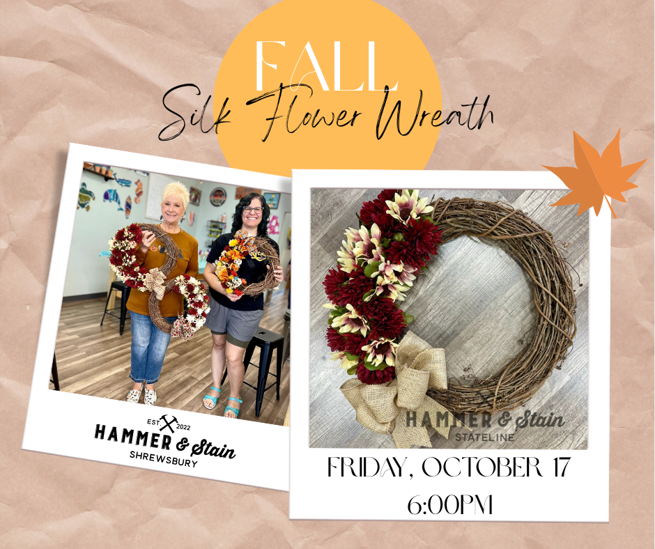 10/17/25 - Fall Silk Flower Wreath - 6PM