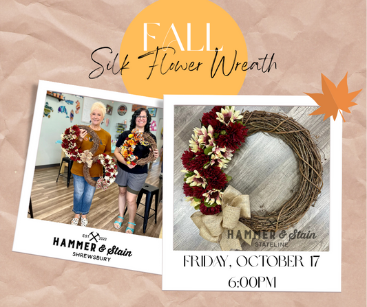 10/17/25 - Fall Silk Flower Wreath - 6PM