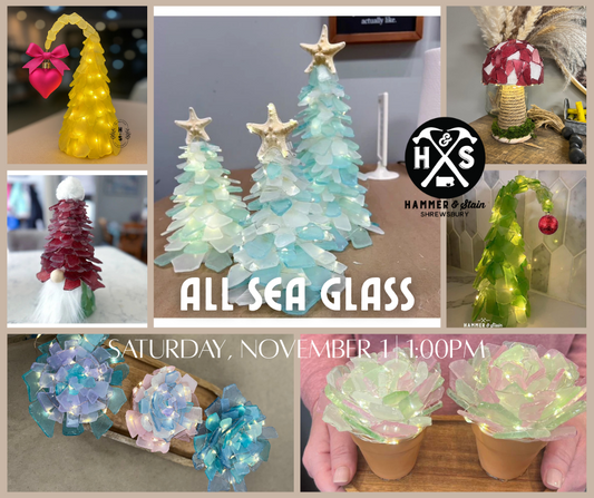 11/01/25 - All Sea Glass - 1PM
