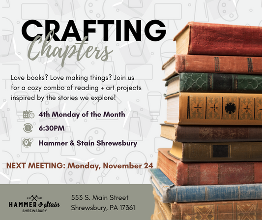 11/24/25 - Crafting Chapters - Monthly Book & Art Club - 6:30PM
