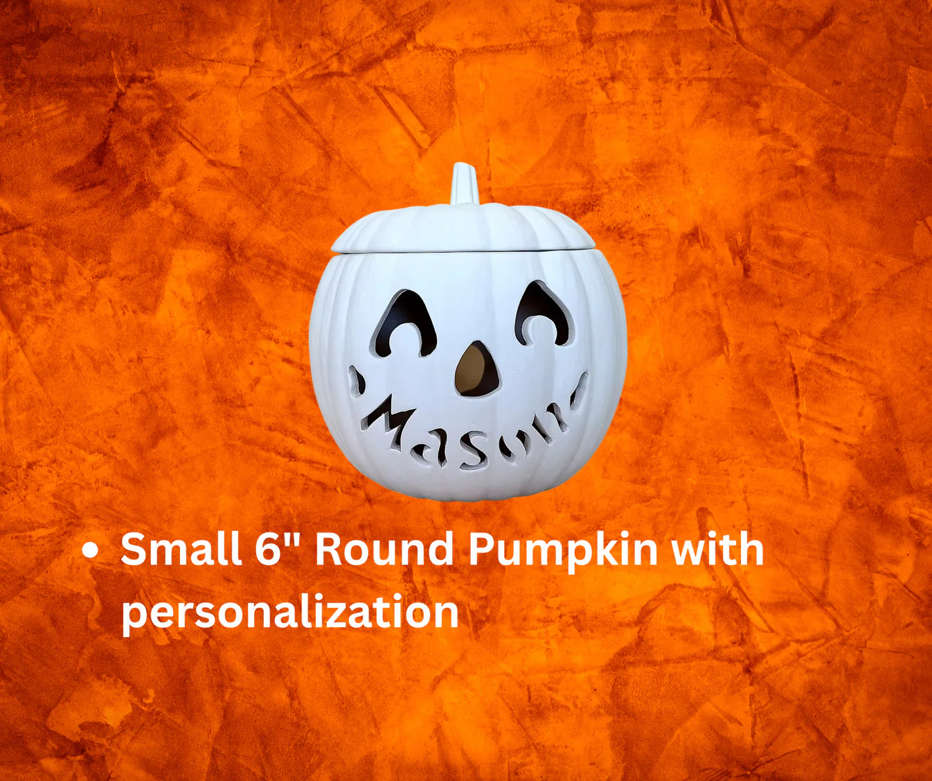 09/24/26 - CUSTOM PERSONALIZED Ceramic Pumpkins - 6PM