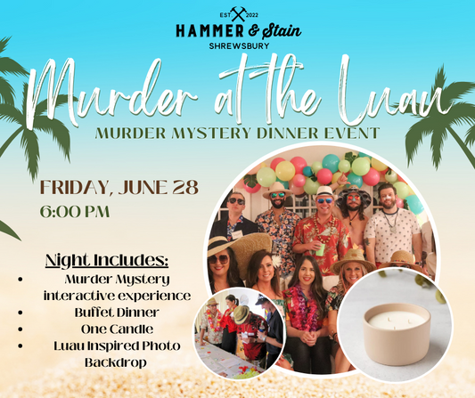 06/28/24 - Luau Murder Mystery Dinner Event - 6PM