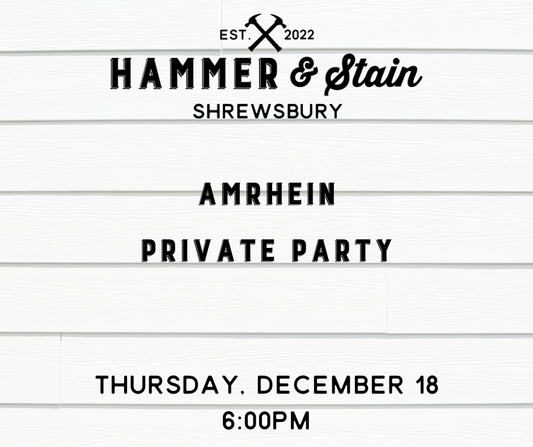 12/18/25 - Amrhein Private Party - 6PM