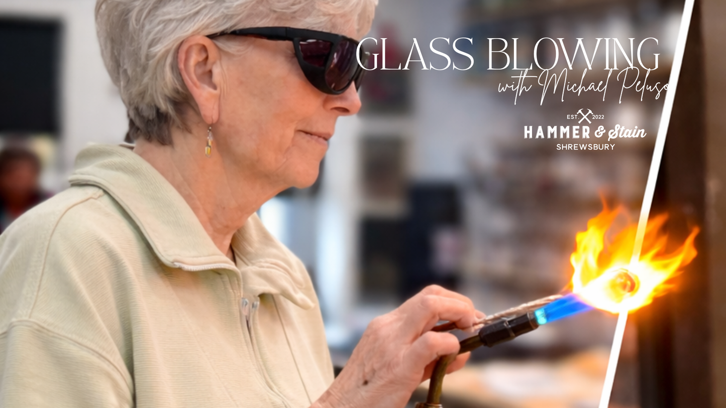 06/10/26 - Glass Blowing with Michael Peluso Glass