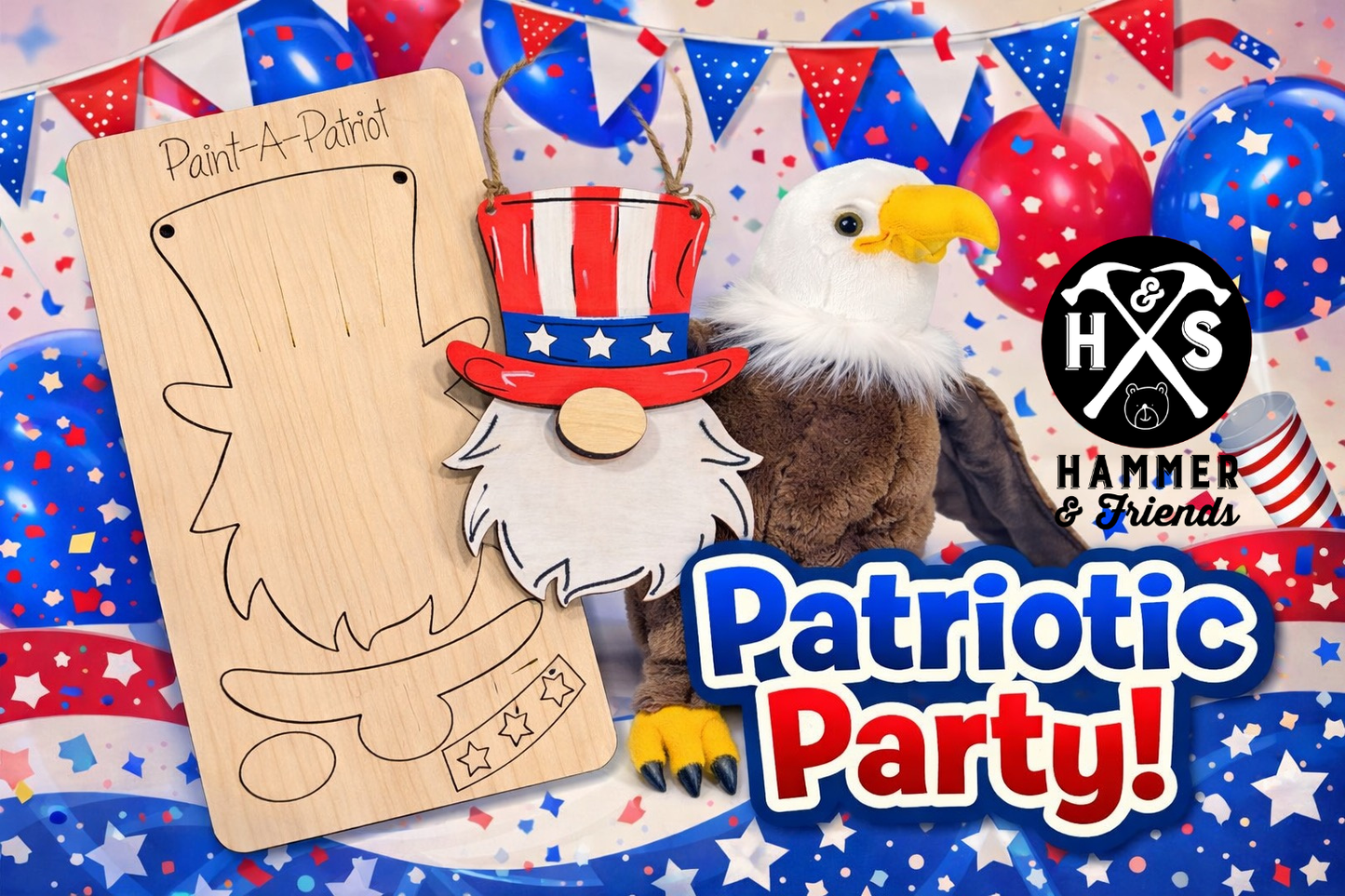 06/20/26 - Hammer & Friends: Patriotic Party - Kid's Workshop - 10AM